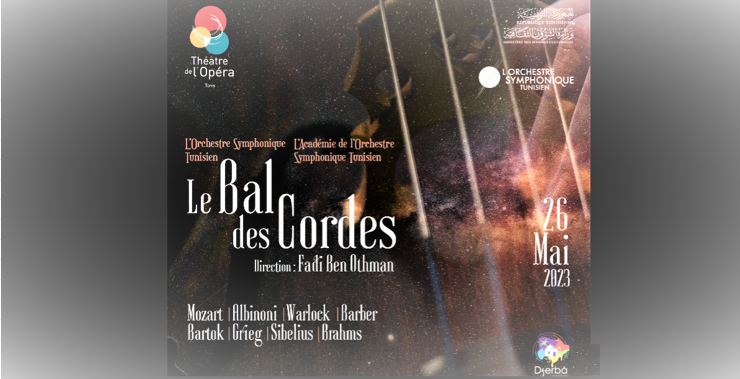 “Le Bal des Cordes”, à la grande salle de l’Opéra de Tunis – Univers News